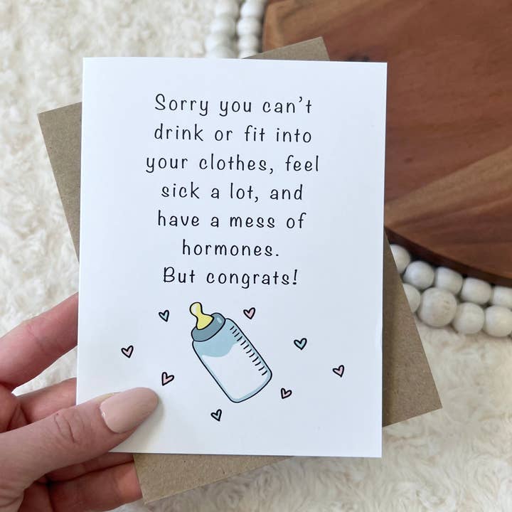 "Sorry You Can't Drink Or Fit Into Your Clothes" Baby Card for wholesale by Big Moods