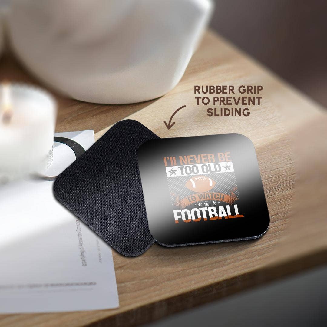 3dRose - Wholesale Coffee Mug - 3dRose, I will never be too old to watch football funny stylish gift for all, Coaster10