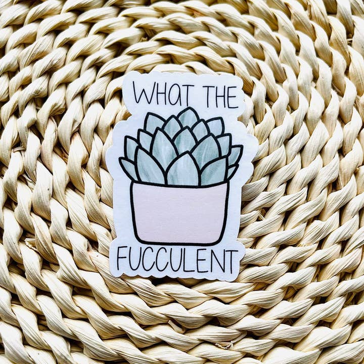 MarissaDDesigns - Wholesale Sticker - What The Fucculent Sticker3