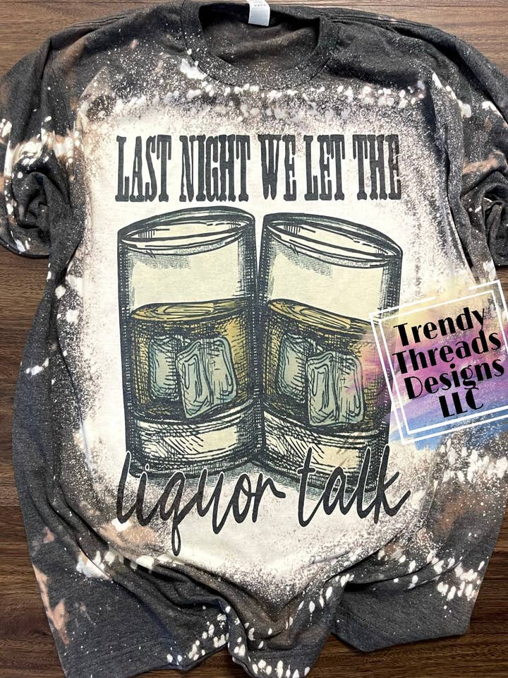 Camicia Last Night per la vendita all'ingrosso da parte di Trendy Threads Designs LLC