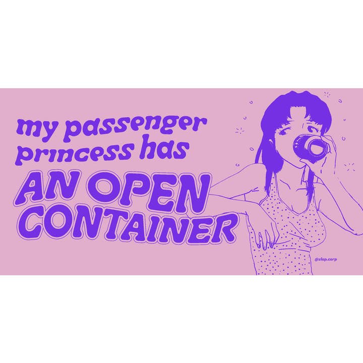 A minha princesa passageira tem um autocolante de para-choques de recipiente aberto. por atacado de slop corp