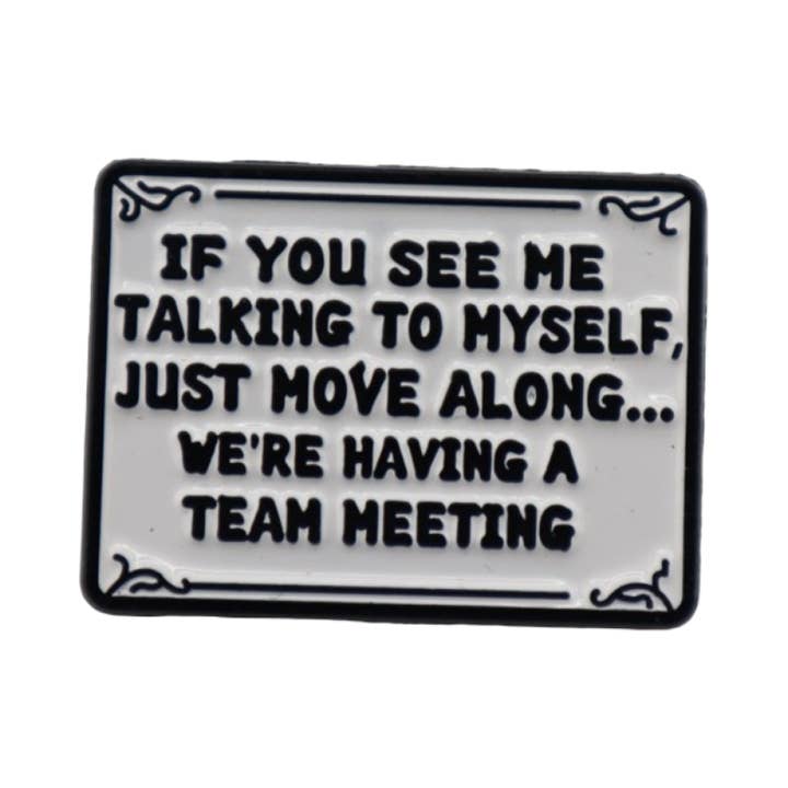 SWR trading LTD – wholesale Lapel pin/button – Enamel Pin ' If you see me talking to myself'
