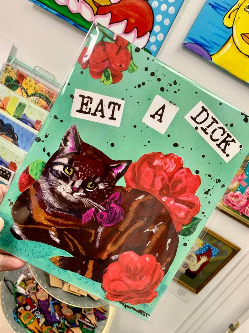 Gascot Inc. - Wholesale Art Print - Eat a Dick NSFW Nasty Kitty Print1