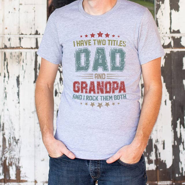 I Have Two Titles Dad and Grandpa and I Rock Them Both DTF Heat Transfer for wholesale by Trendy Transfers