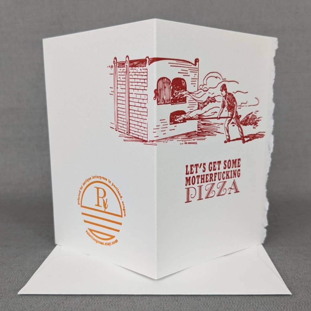 Rx Letterpress - Vente Carte de vœux classique - Allons chercher de la putain de pizza ! | Carte d'ami farfelue2