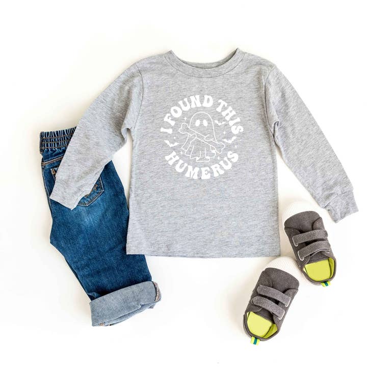 I Found This Humerus | Toddler Graphic Long Sleeve Tee for wholesale by The Juniper Shop Wholesale