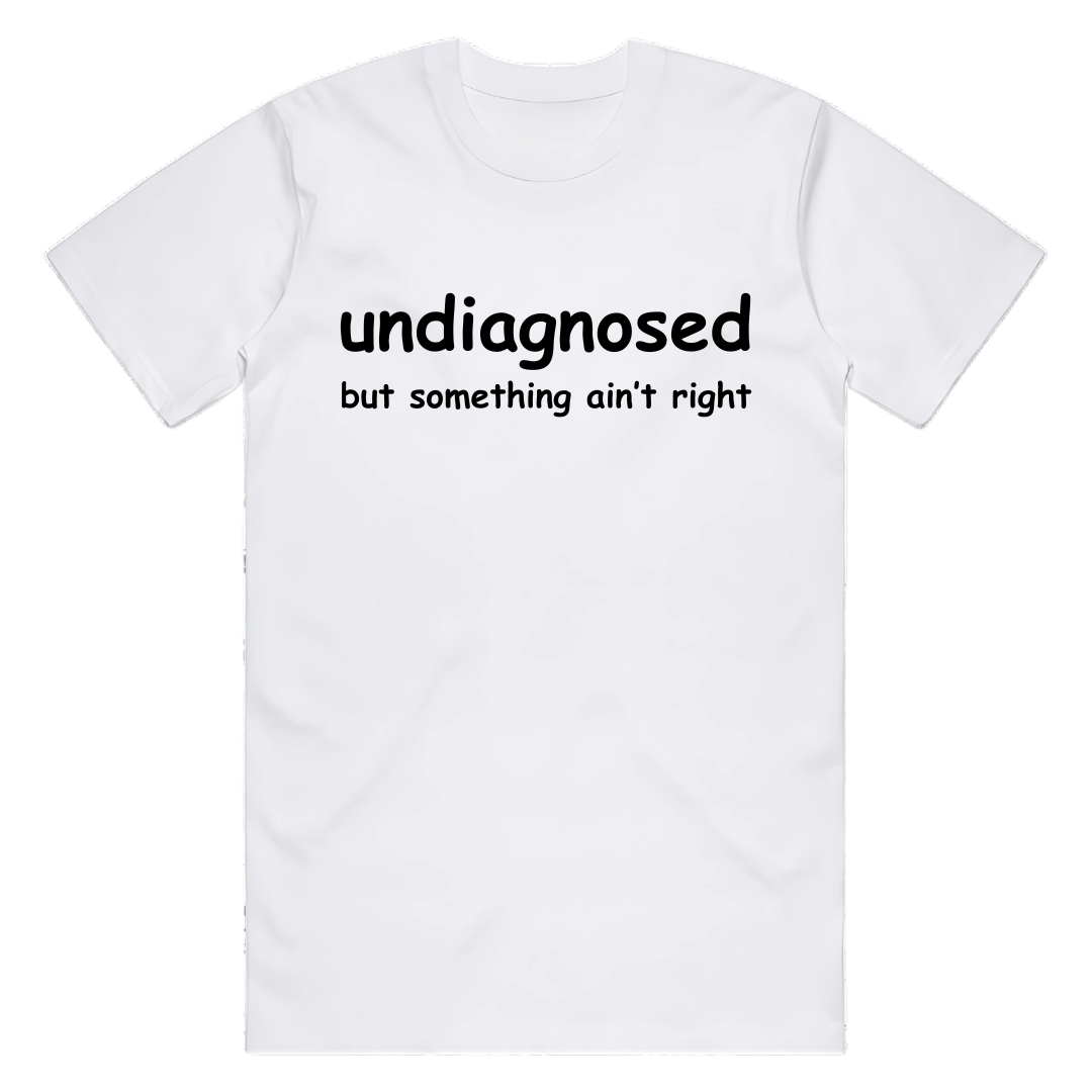 ZZZEBRAAA LIMITED - Wholesale Shirt - Unisex - Undiagnosed T-Shirt - Heavy Cotton - Screen Print ADHD2
