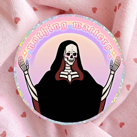 Adesivo in Vinile "Nothing Matters" per la vendita all'ingrosso da parte di Black Serotonin