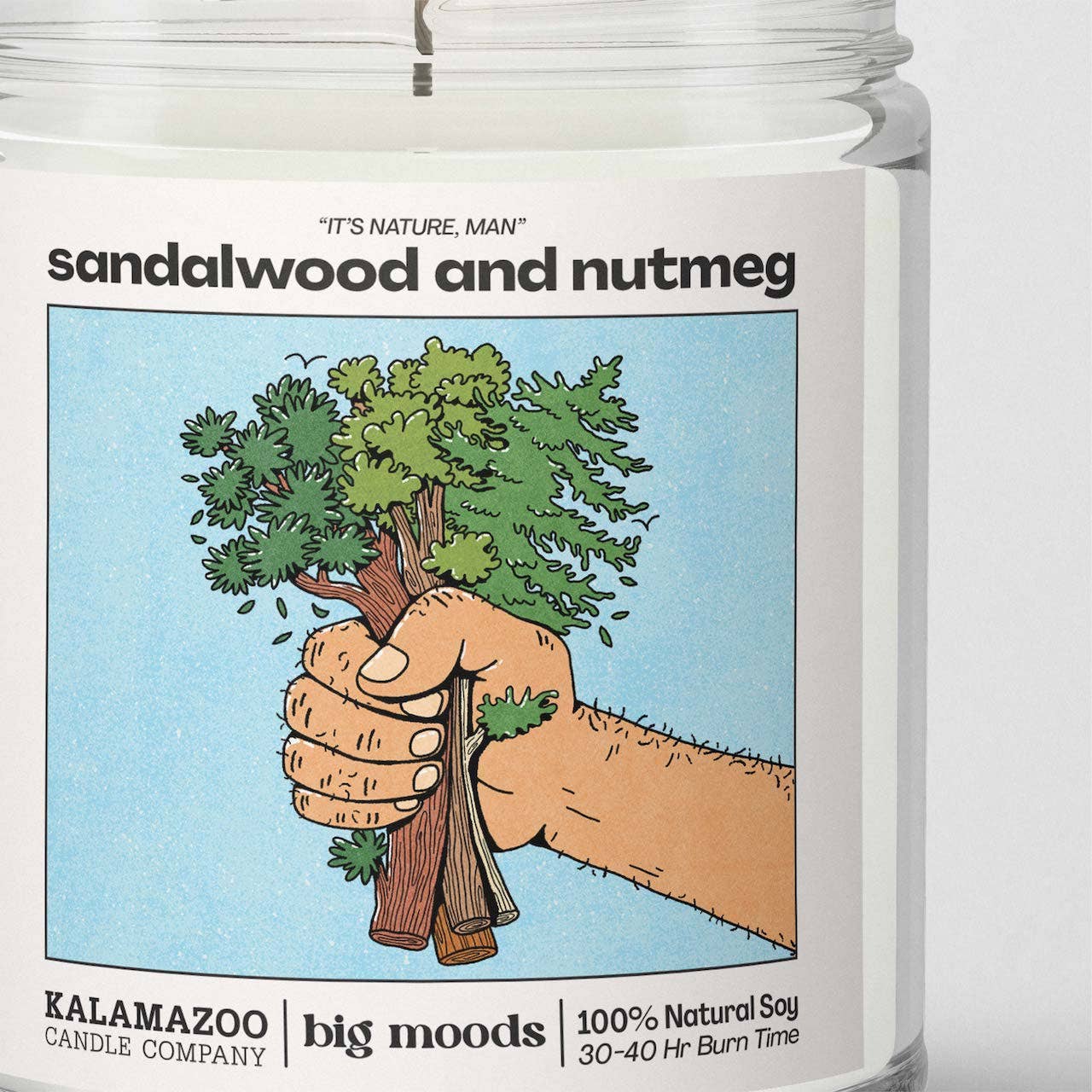 Big Moods - Wholesale Jar/Filled Candle - "It's Nature, Man" Sandalwood & Nutmeg -  Luxury Soy Candle1