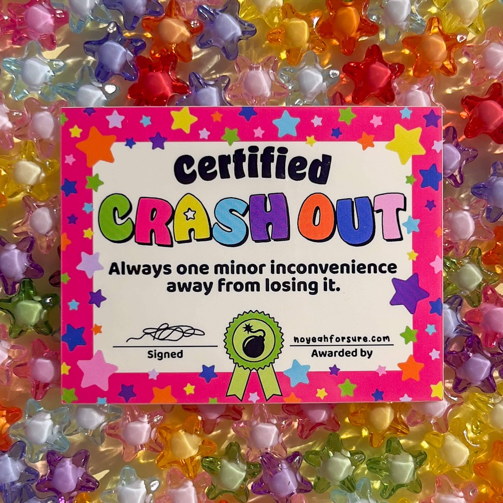 No Yeah For Sure - Wholesale Sticker - Certified Crash Out Certificate Sticker1