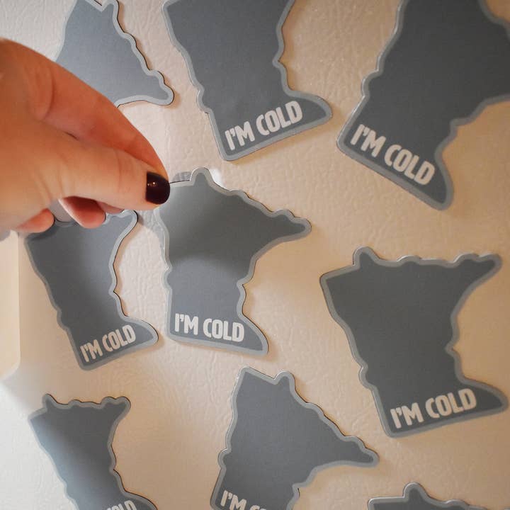 MN I'm Cold Magnet for wholesale by Wild North Co
