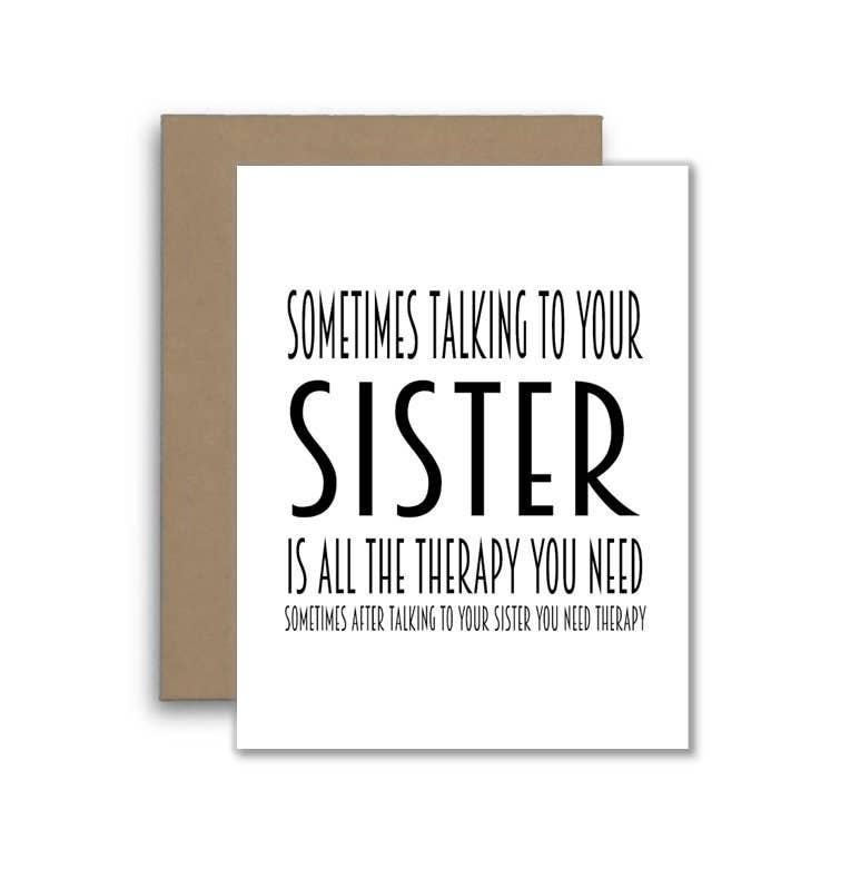 North Star Rustics Greetings - Wholesale Friendship Card - Funny Therapy Sister Card - Gift For Sister
