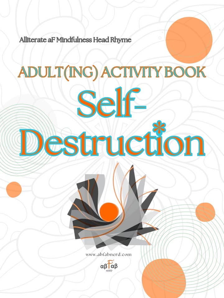 Self-Destruction – Adult(ing) Activity Book AbFabNerd for wholesale by AbFabNerd