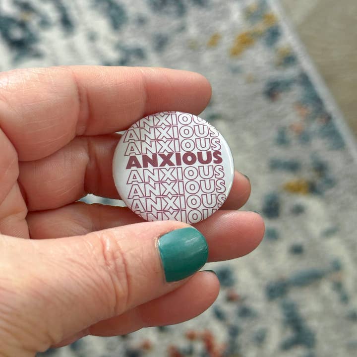 Stone Donut Design, LLC – wholesale Lapel pin/button – Anxious Pinback Button