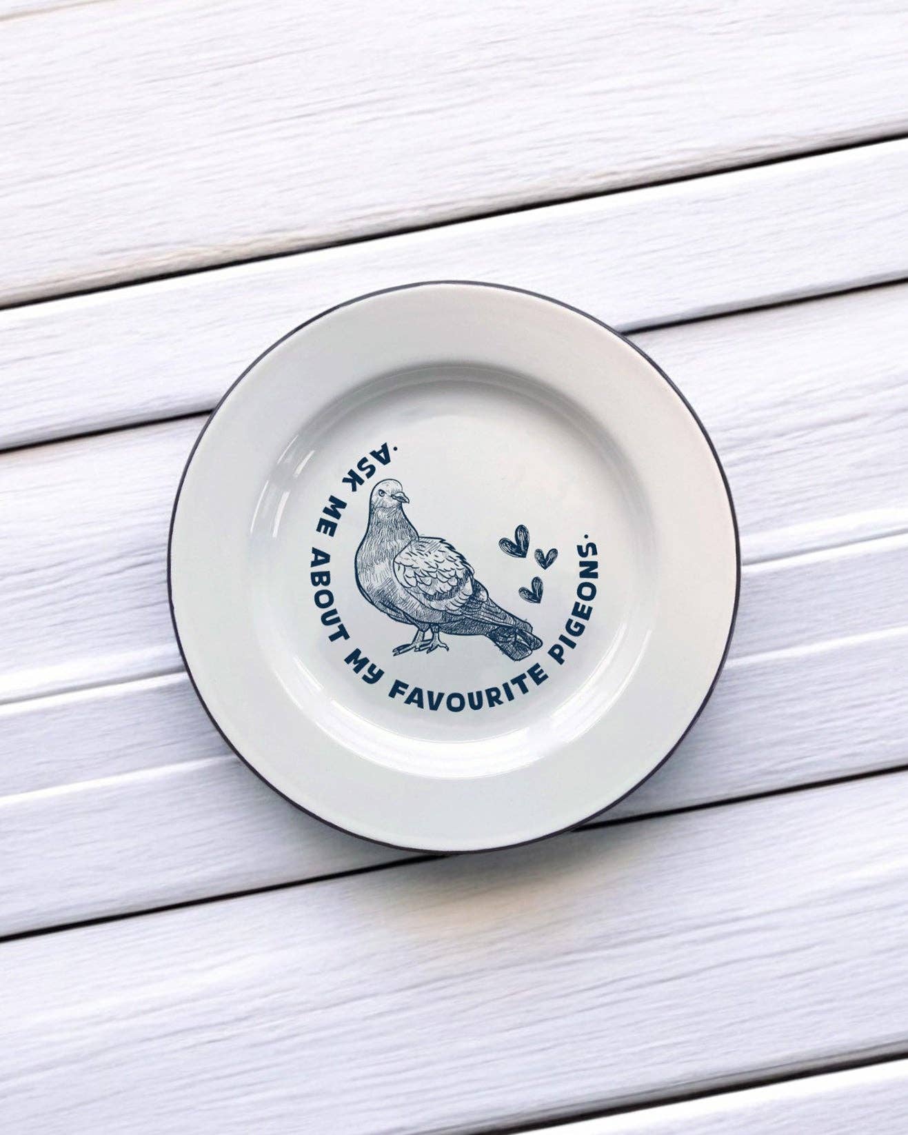Sovende Bjorn - Wholesale Decorative Plate/Dish/Bowl - Ask me about my favourite pigeons Decorative Enamel Plate1