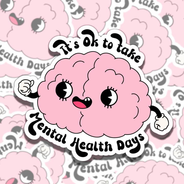 Autocollant imperméable d'affirmation des Journées de la santé mentale pour la vente par Sticky Sadness Designs
