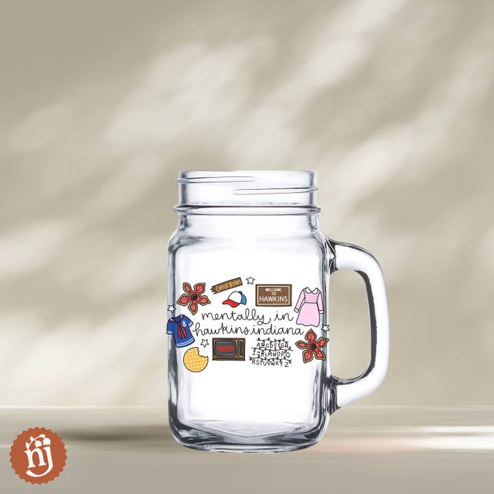 Nearly June Design Co - Wholesale Drinking Glass/Cup - Stranger Things Mentally in Hawkins Indiana Mason Jar Glass1