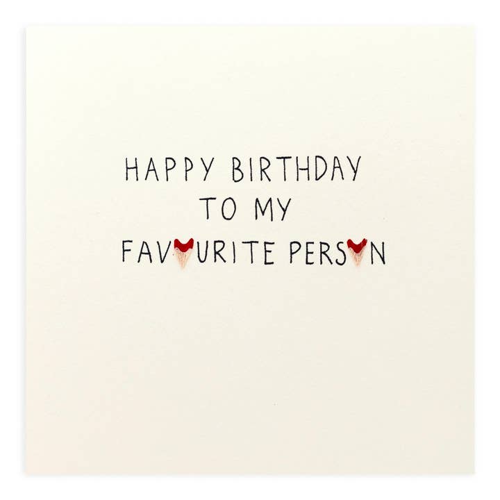 Birthday Favourite – Handmade UK Greeting Card for wholesale by Ruth Jackson USA