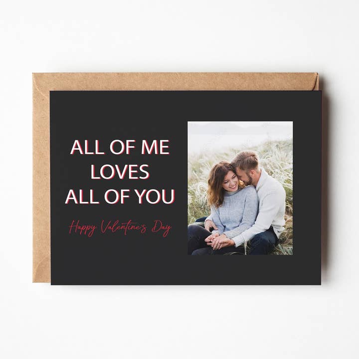 All Of Me Loves All Of You, Valentine's Day Keepsake Photo Mat Greeting Card for wholesale by Mat & Ink