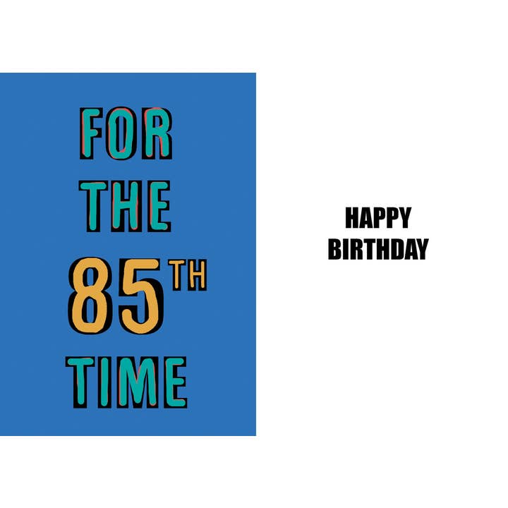 Carte d'anniversaire amusante pour 85 ans avec humour spirituel pour la vente par Duggoons Greeting Cards