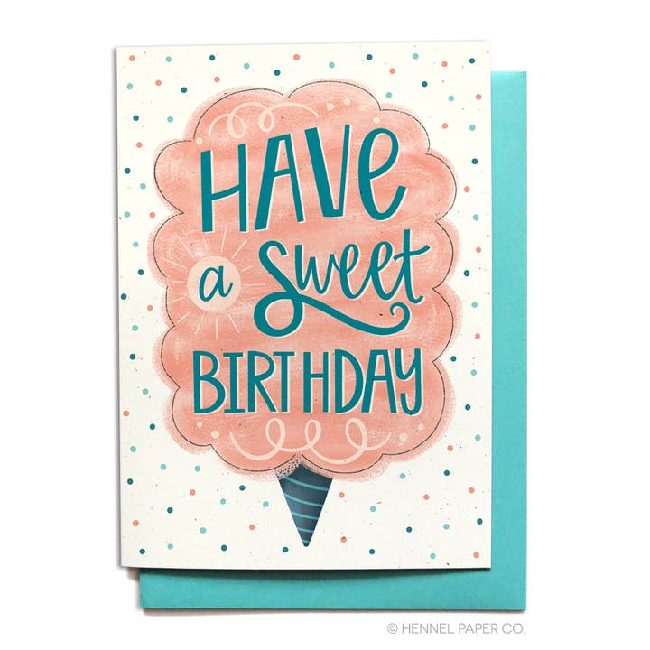 Cotton Candy Birthday Card - Have a Sweet Birthday for wholesale by Hennel Paper Co.