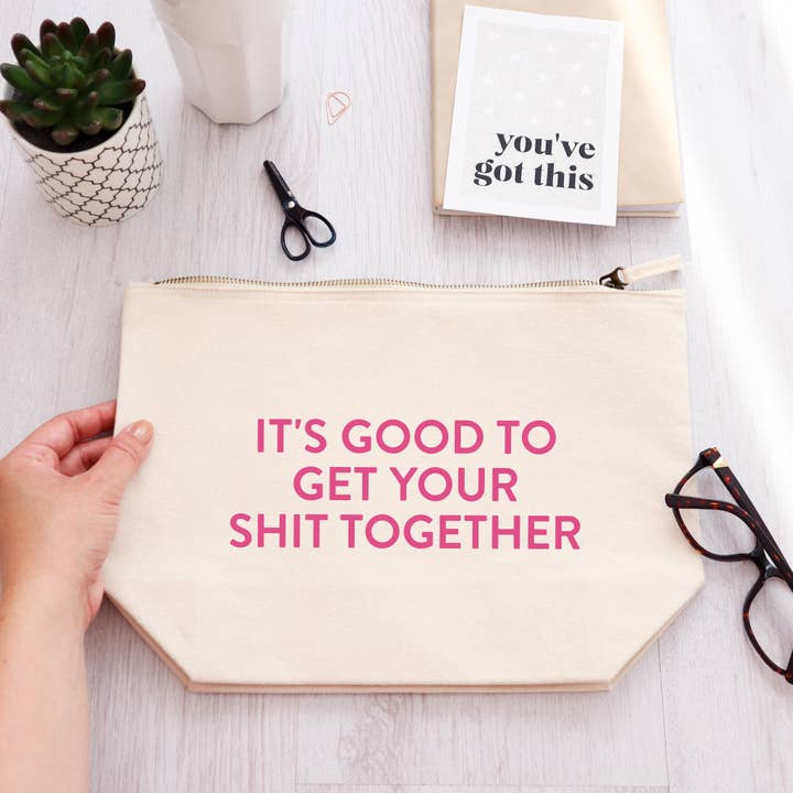 Word Up Creative - Wholesale Makeup/Cosmetic Bag - It's good to get your shit together funny quote make up bag1