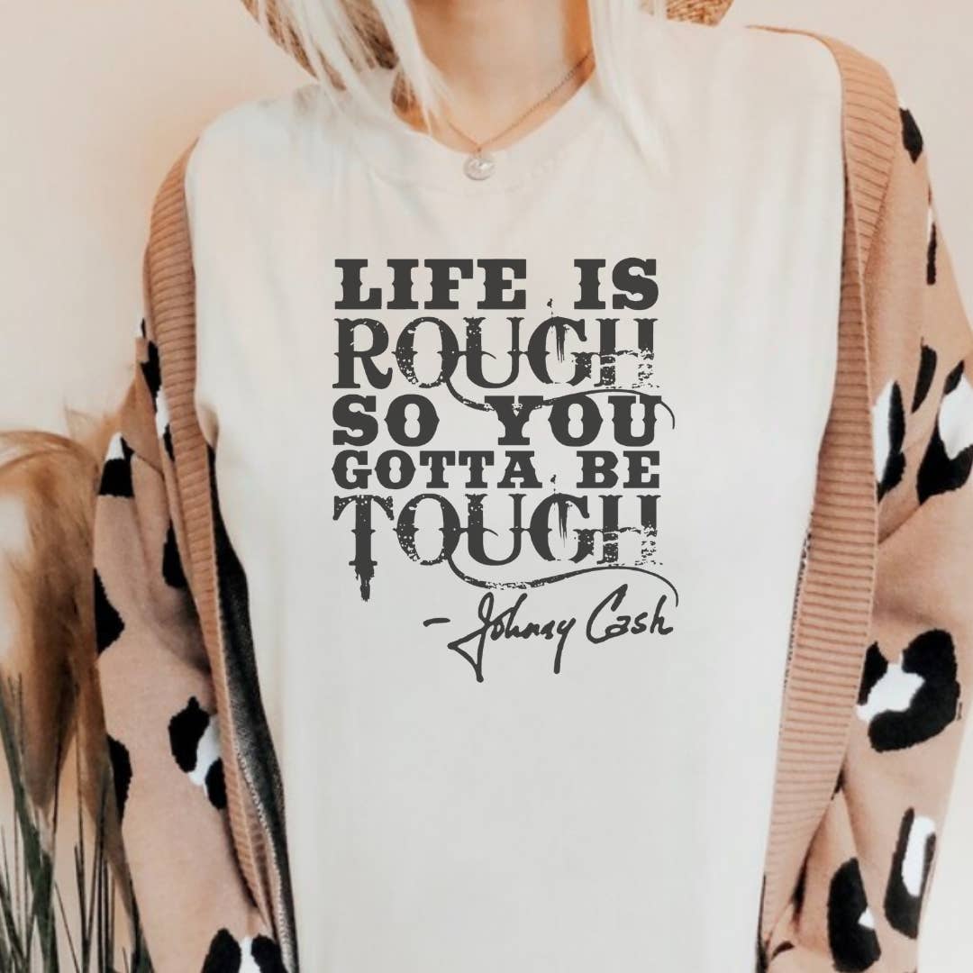 Funk Town Tees - Wholesale T-Shirt (Graphic) - Women's - Life is Rough So You Gotta Be Tough Graphic Tee