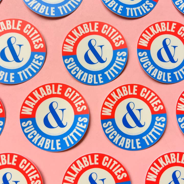 The Peach Fuzz - Wholesale Sticker - Walkable Cities & Suckable Titties Sticker