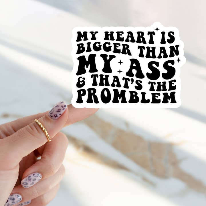 Happy Mail Wholesale - Vente Autocollant - Mon cœur est plus grand que mon cul et c'est l'autocollant.