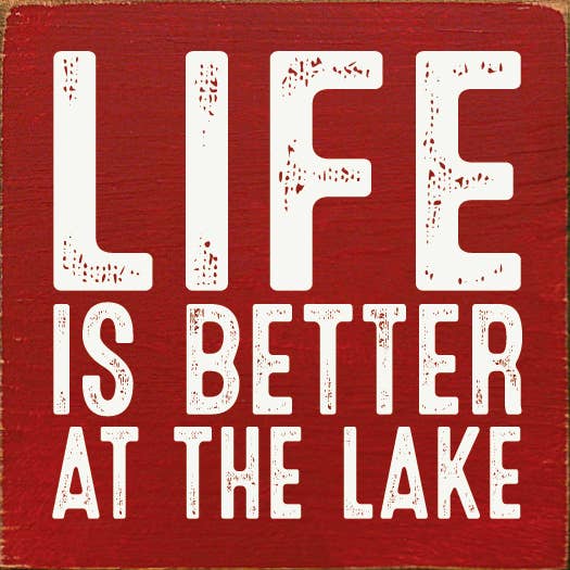 SAWDUST CITY - Wholesale Sign - Life Is Better At The Lake Wood Sign