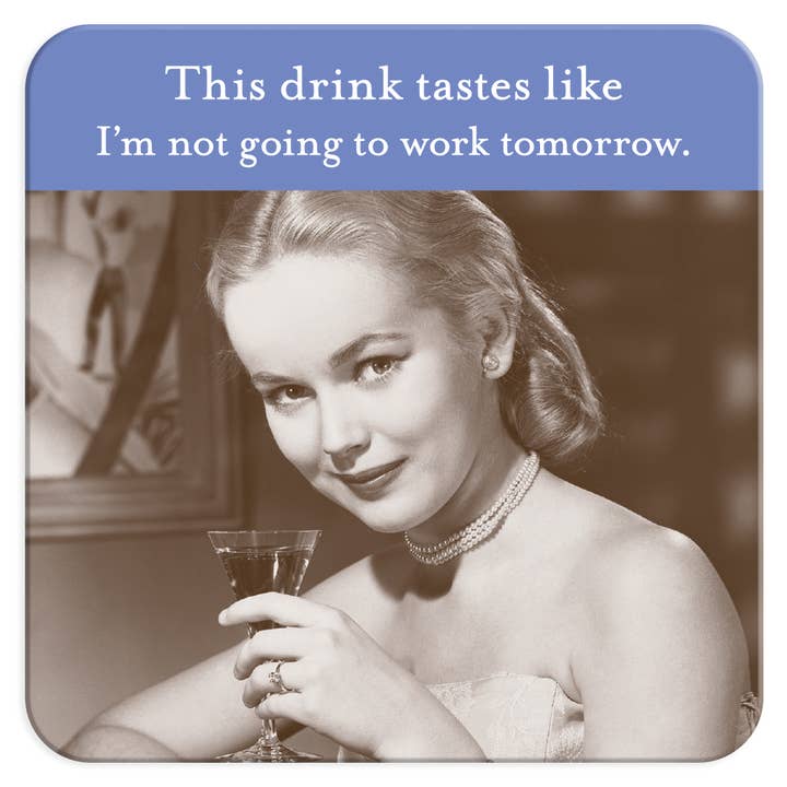 Not Going To Work Coaster for wholesale by Shannon Martin Design