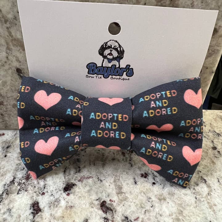 Adopted and adored dog Bow Tie, party dog bow tie for wholesale by Baylor's Bow Ties