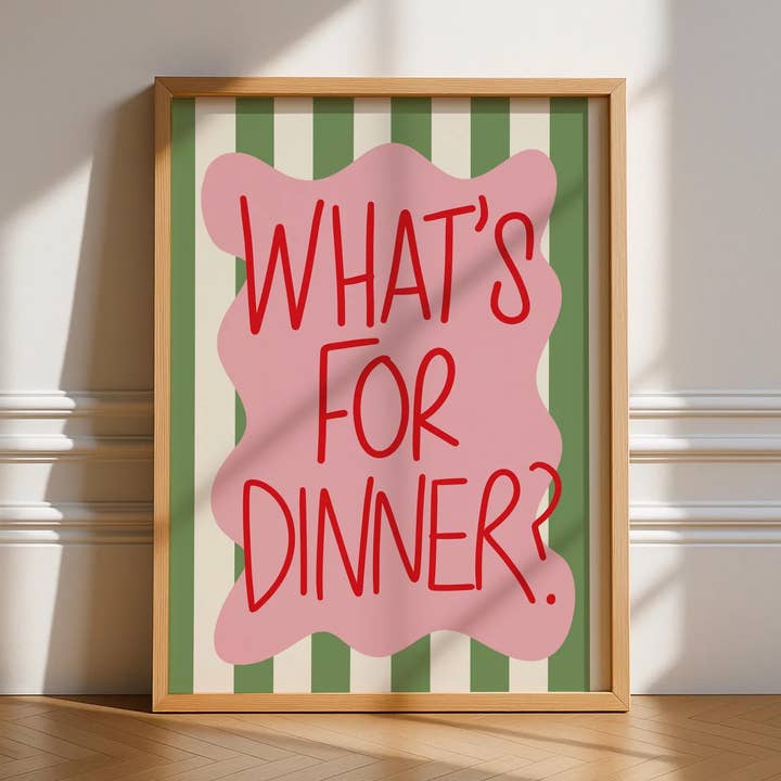 What’s For Dinner Print for wholesale by Printro