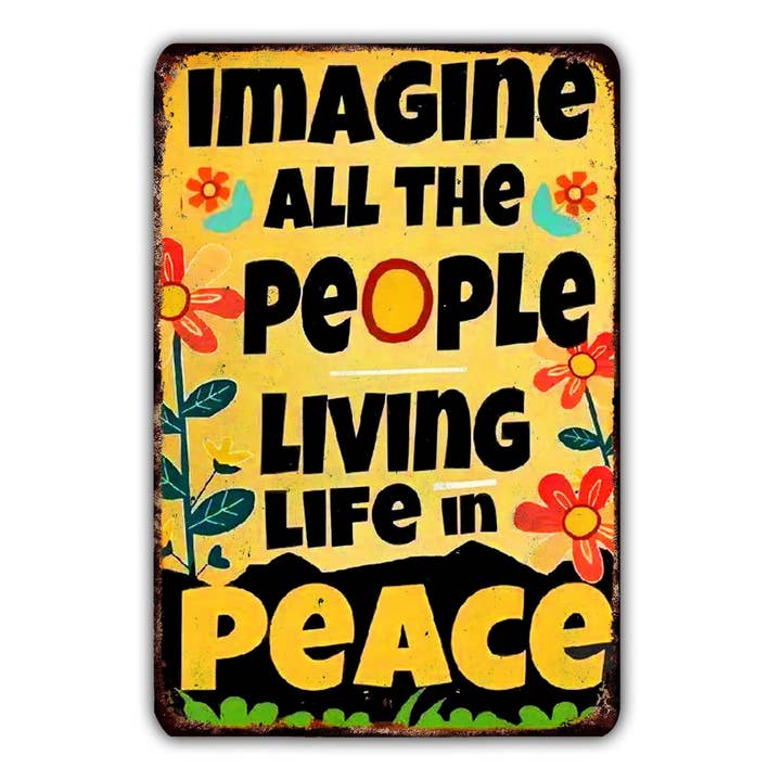 Imagine todas as pessoas vivendo a vida em paz - Placa de metal vintage engraçada, decoração de parede rústica industrial para caverna masculina, garagem, escritório por atacado de Game Time Prints