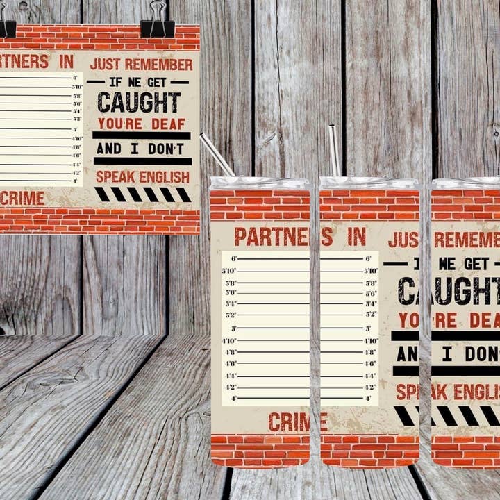 GOBELET PARTNERS IN CRIME pour la vente par Bull Riders Mama & Co. Tumblers