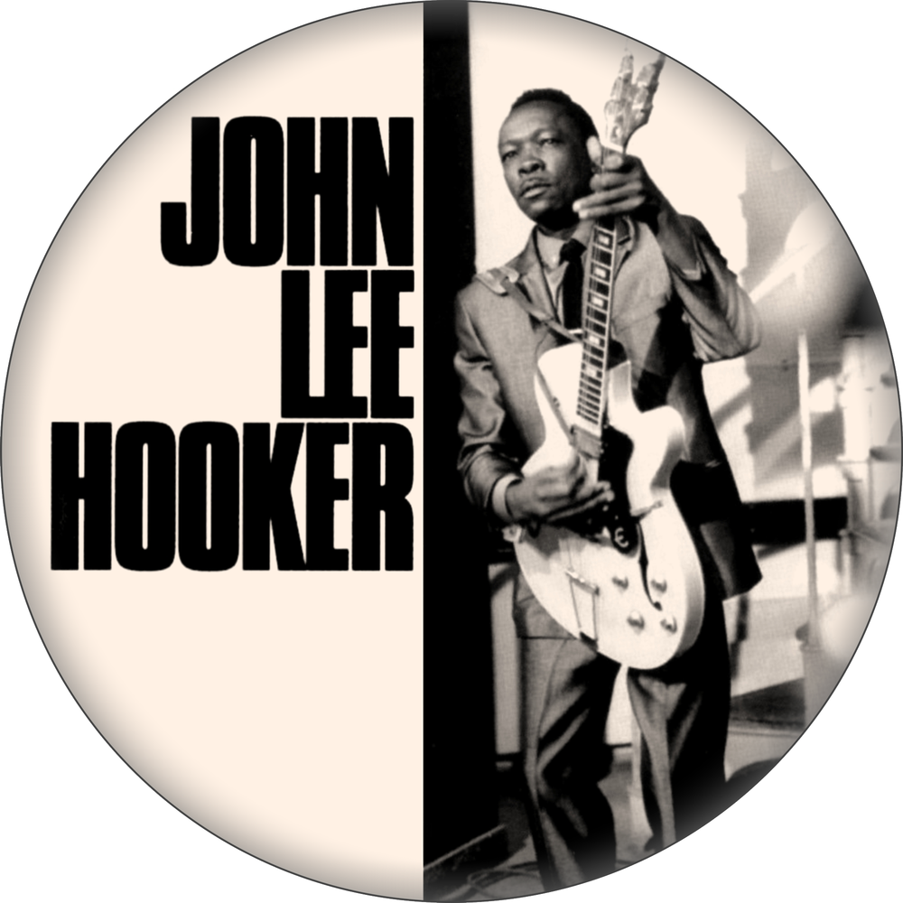 Square Deal Recordings & Supplies - Wholesale Lapel Pin/Button - Pin-on Button - 1.5 Inch - John Lee Hooker0