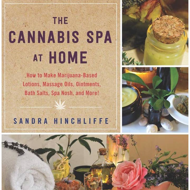 Cannabis Spa zu Hause: Wie man mit Marihuana angereicherte Lotionen zubereitet für den Großhandel von Microcosm Publishing & Distribution