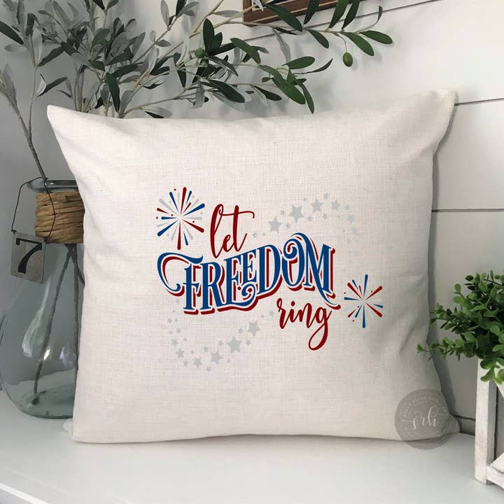 Let Freedom Ring Pillow Cover | Fourth of July Decor | for wholesale by Stone River Home Co