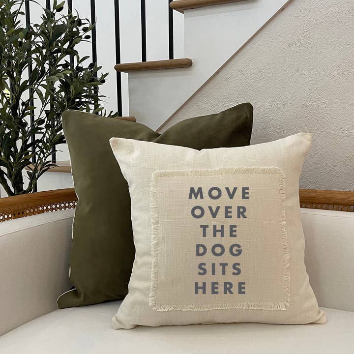 Second Nature by Hand - Wholesale Throw Pillow Cover - Move over the dog sits here Pillow Cover