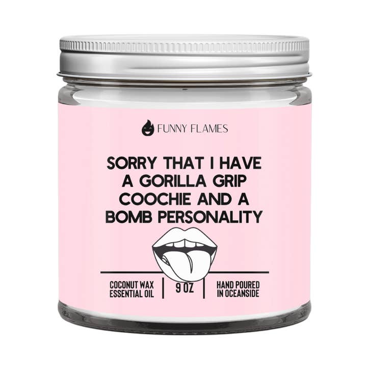 Sorry That I Have a Gorilla Grip Coochie -9oz for wholesale by Funny Flames Candle Co - Les Creme