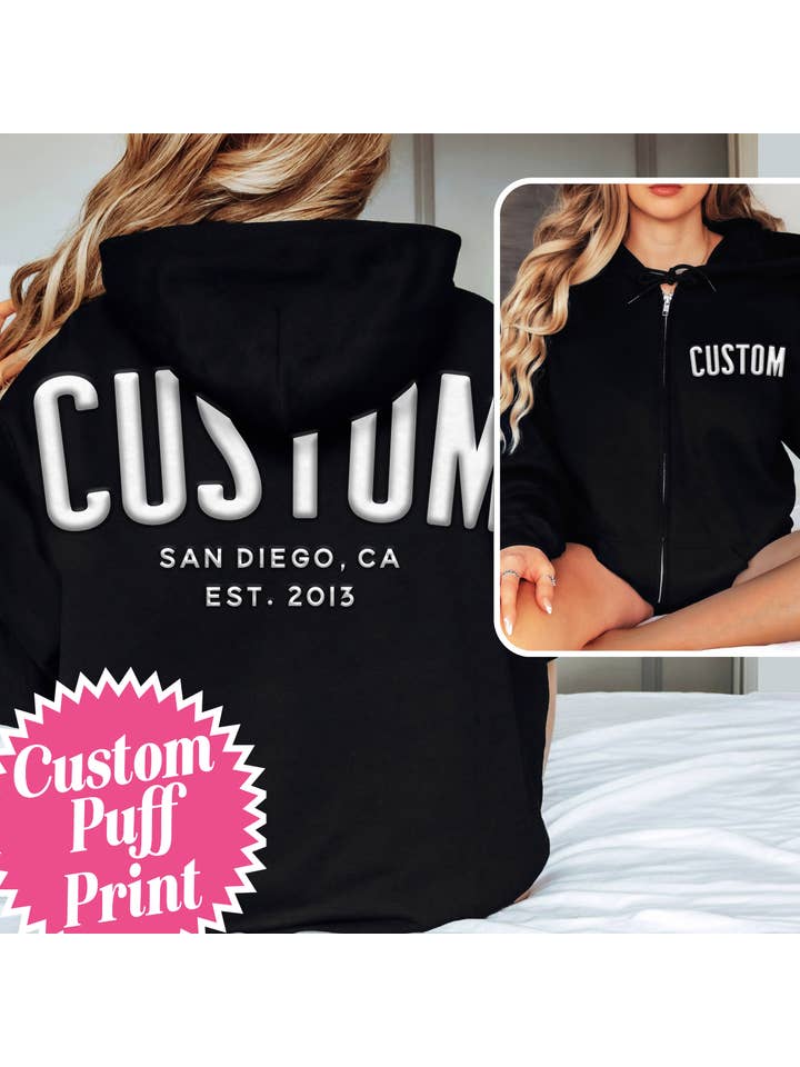 Nobullwoman Apparel - Wholesale Hoodie - Unisex - CUSTOM Front & OVERSIZE Back Puff Print Zipper Hoodie