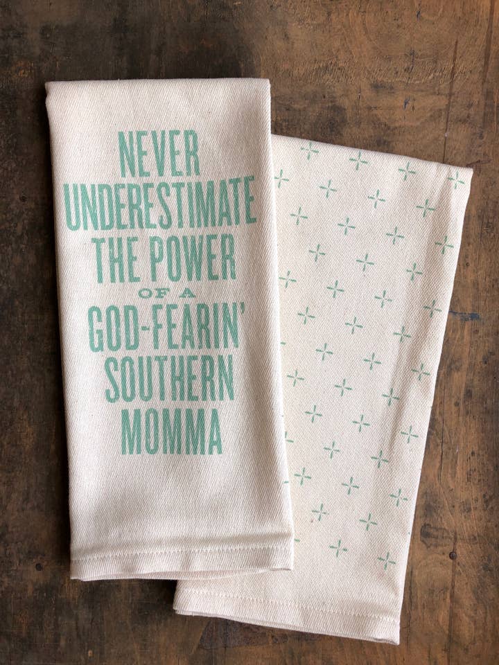 Never Underestimate ... Southern Momma - Kitchen Towel for wholesale by SOUTHERN FRIED DESIGN BARN