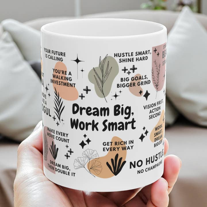 Dream Big Work Smart Motivational Coffee Mug Gift; 11oz/15o for wholesale by EMESLY
