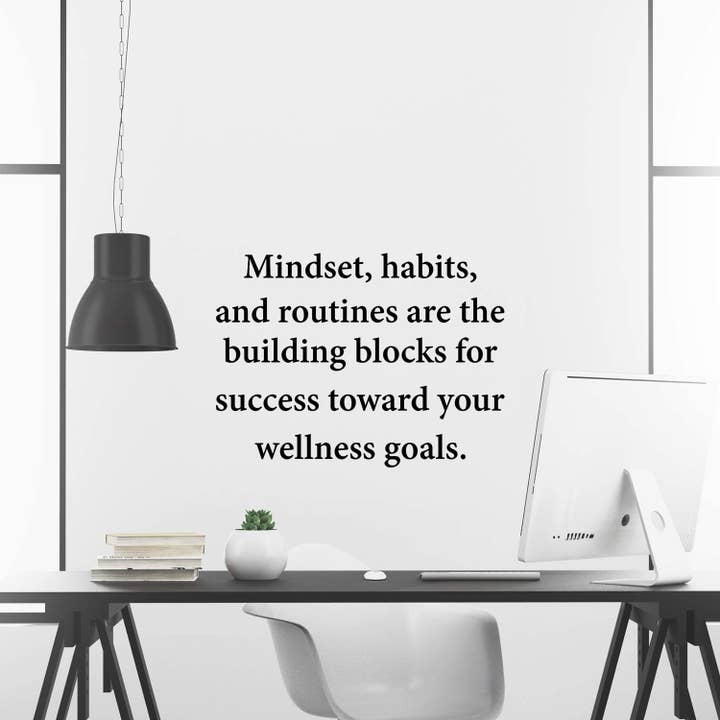 Mindset vanor och rutiner är byggstenarna för framgång mot ditt välbefinnande mål Väggdekal klistermärke för wholesale av My Vinyl Story