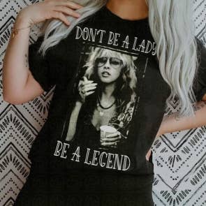 Ashton Grove Ltd Co - Wholesale Screen Printed T-Shirt - Women's - Don't Be A Lady Be A Legend Vintage Music Tee or Sweatshirt2