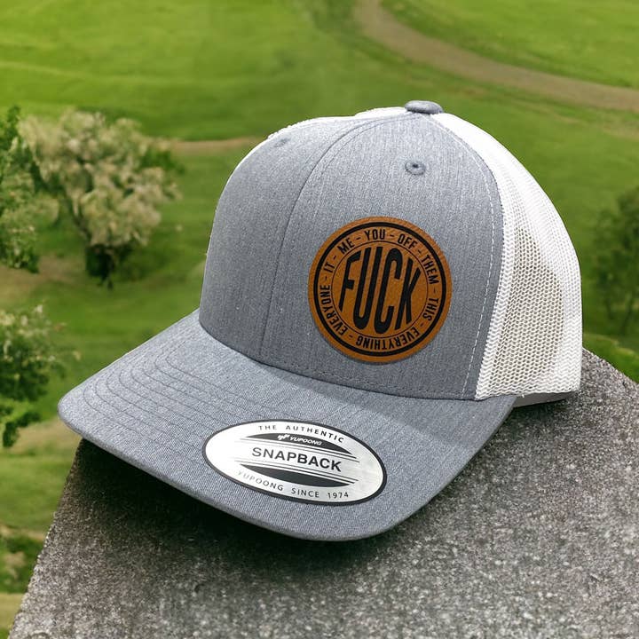 Fuck Everything | Leather Patch Hat for wholesale by Pinetree Innovations Canada