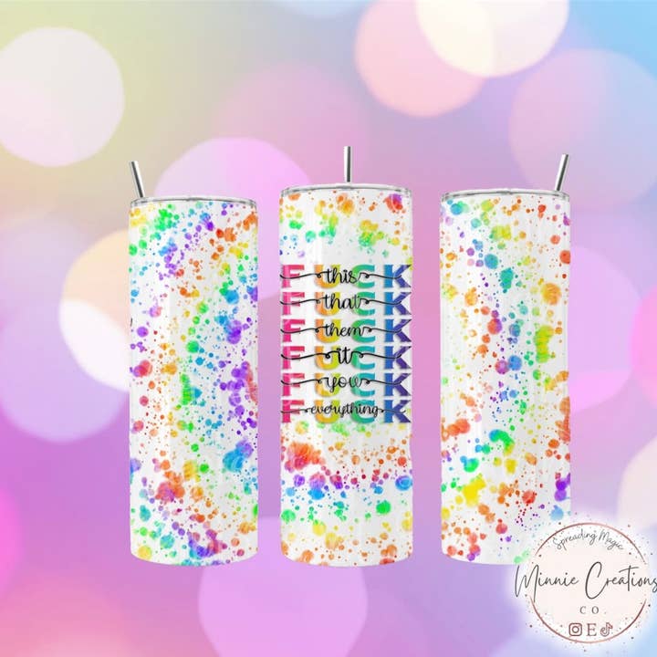 Minnie Creations Co. - Wholesale Insulated Mug/Tumbler - F it, F everything, Tie dye 20oz Skinny Sublimation Tumblers