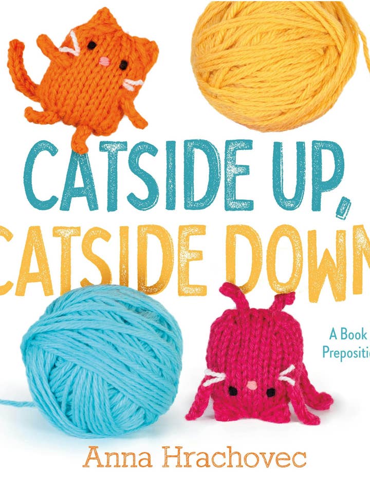 Catside Up, Catside Down: A Book Of Prepositions for wholesale by Macmillan Publishers