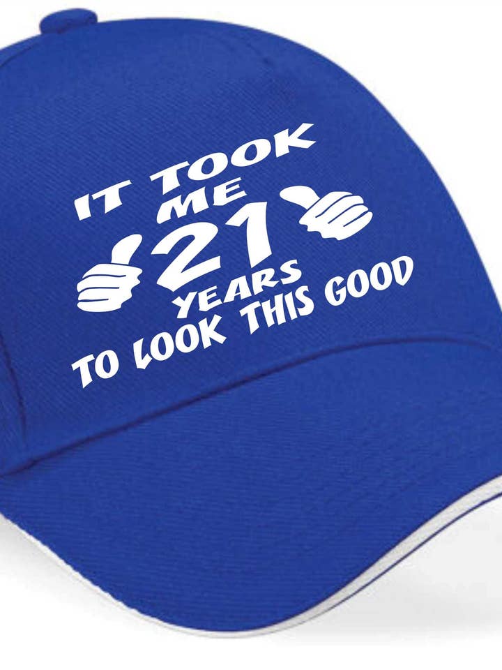 Gorra de béisbol It Took 21 Years Look This Good, regalo de 21 cumpleaños para hombre y mujer para venta al por mayor de Print4U