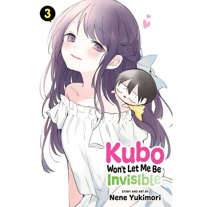 Simon & Schuster - Wholesale Book - Adult - Kubo Won't Let Me Be Invisible, Vol. 3 by Nene Yukimori